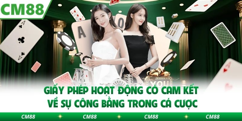 Giấy phép hoạt động có cam kết về sự công bằng trong cá cược